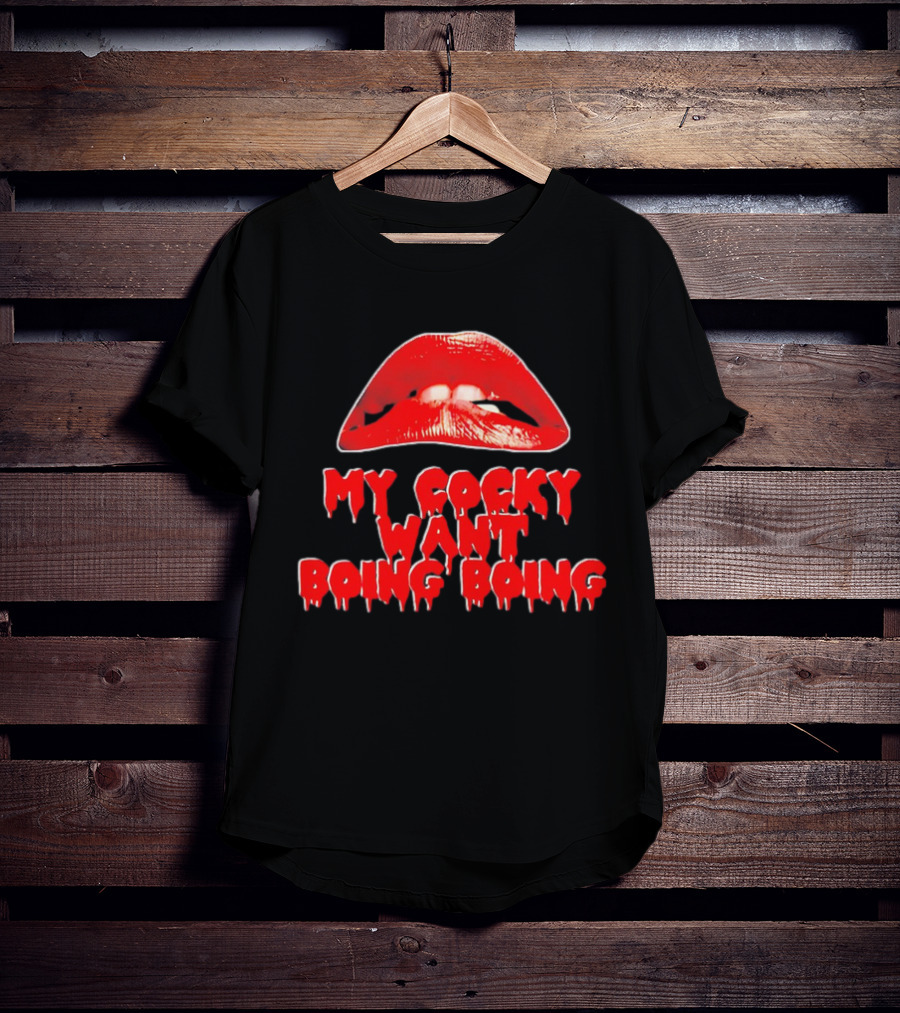 My Cocky Want Boing Boing Red Lips T-Shirt