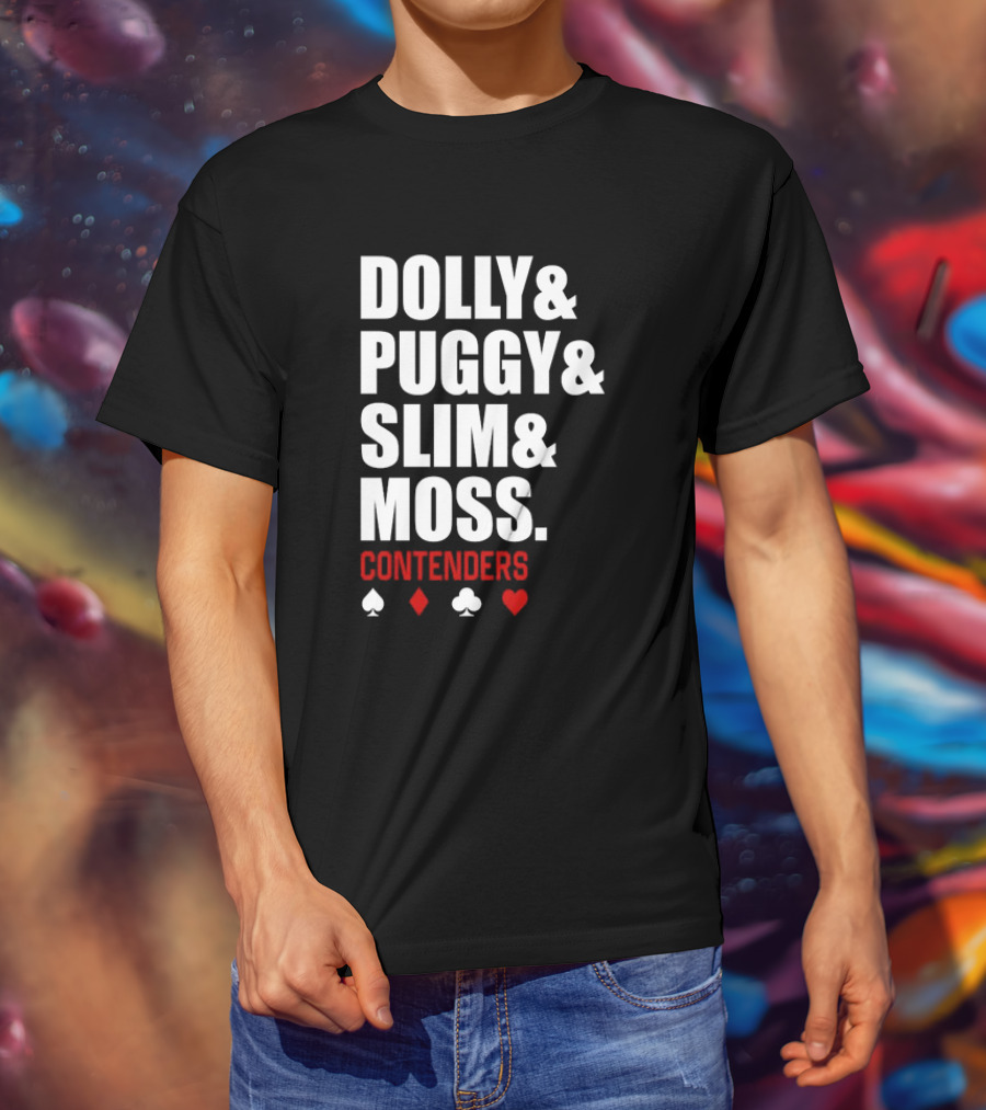 Dolly Puggy Slim Moss Contenders Spade Diamond Club Heart Icons T-Shirt