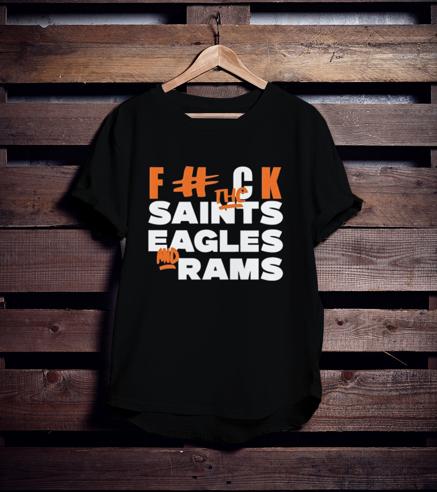 F The Saints Eagles And Rams T-Shirt