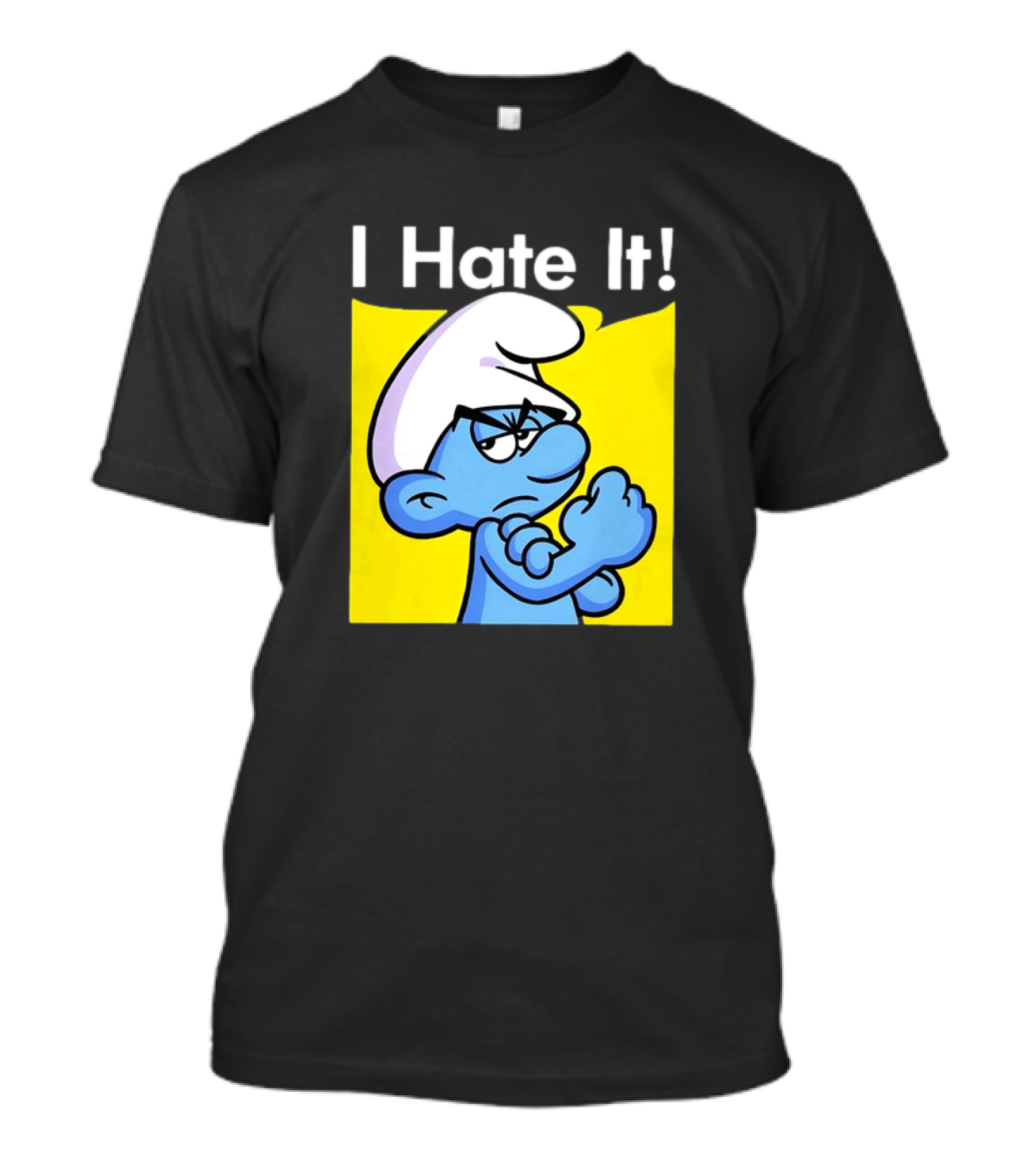 I Hate It Grouchy Smurf Rosie The Riveter T-Shirt