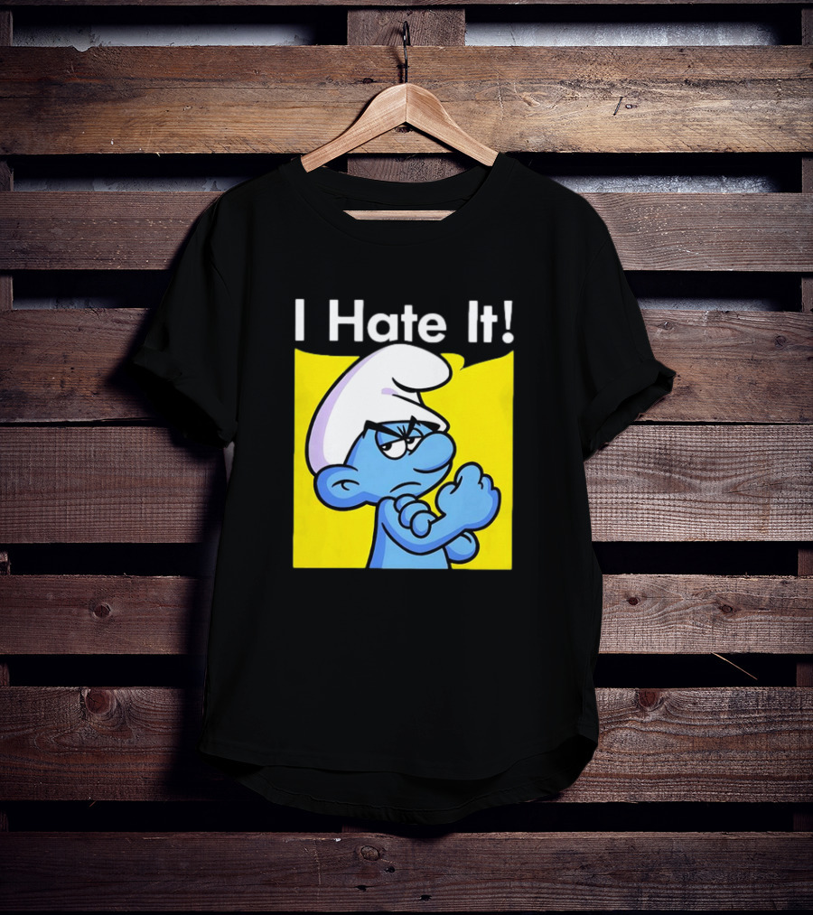I Hate It Grouchy Smurf Rosie The Riveter T-Shirt