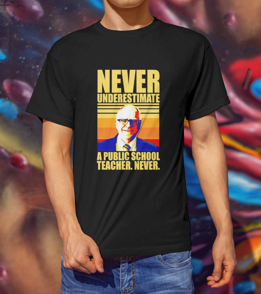 Never Underestimate A Public School Teacher Never Tim Walz Vintage Retro Stripes T-Shirt
