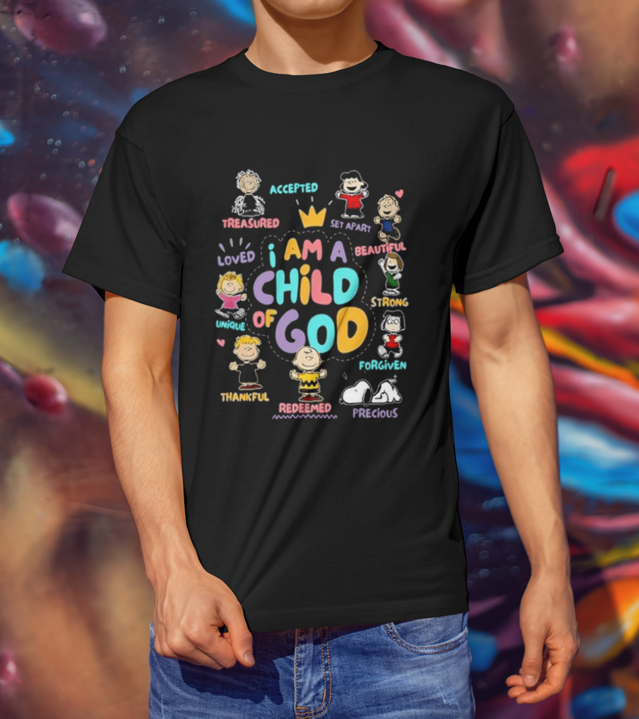 Snoopy Charlie Brown Friends I Am A Child Of God Accepted Treasured Loved Unique Thankful Redeemed Set Apart Beautiful Strong Forgiven Precious T-Shirt