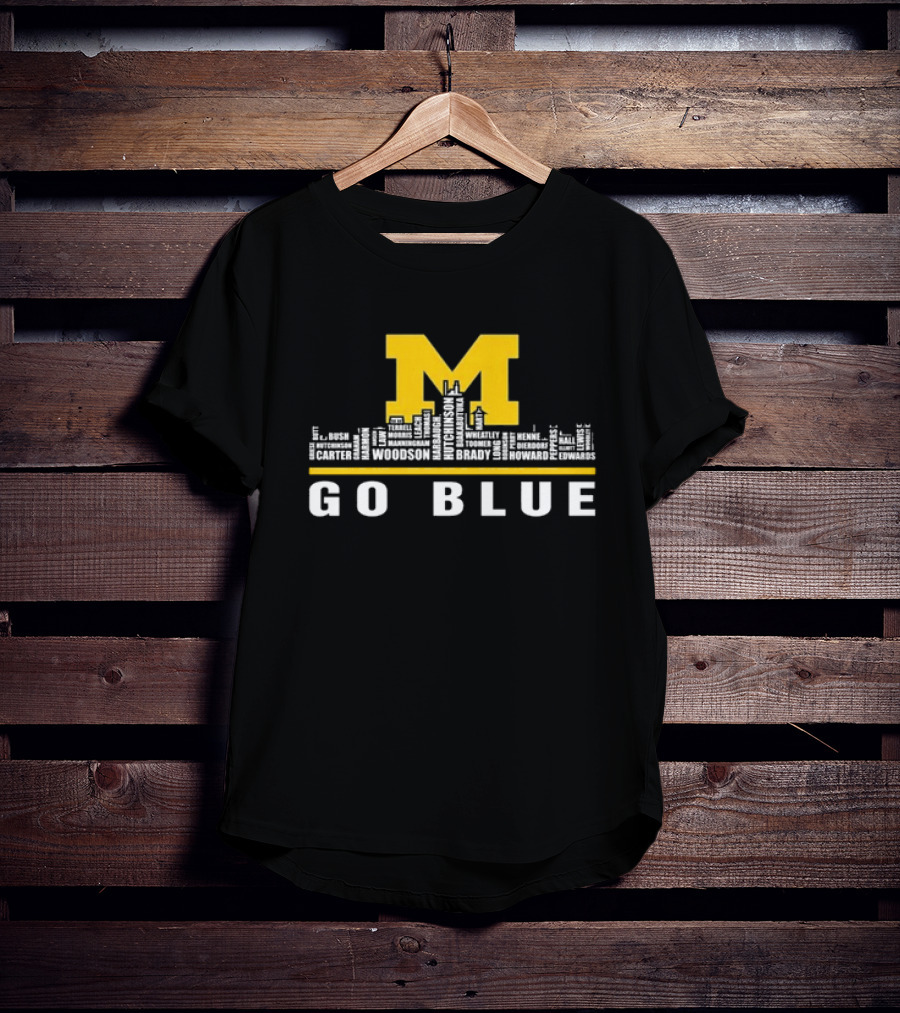 Michigan Wolverines Go Blue Skyline With Woodson Hutchinson Brady Names T-Shirt