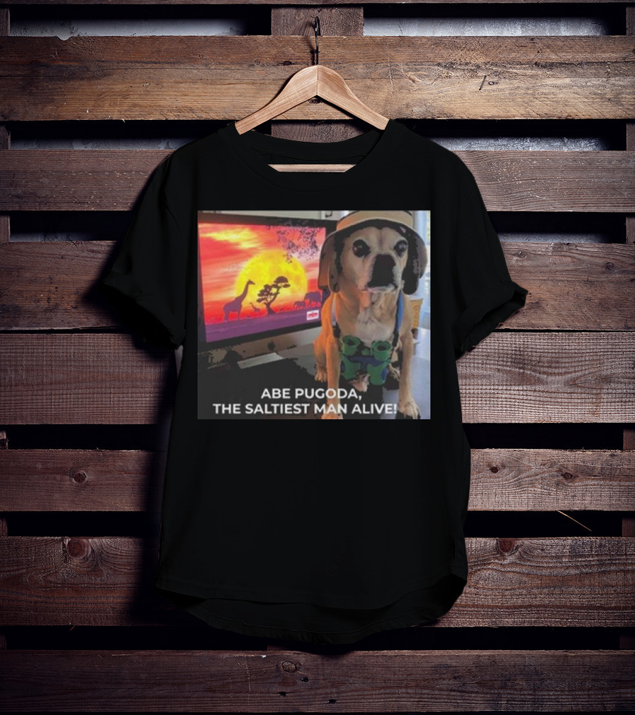 Abe Pugoda The Saltiest Man Alive Funny Pug Safari Adventure T-Shirt