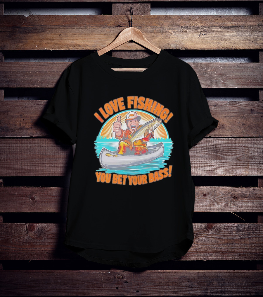 I Love Fishing You Bet Your Bass Fisherman In Canoe With Thumbs Up T-Shirt