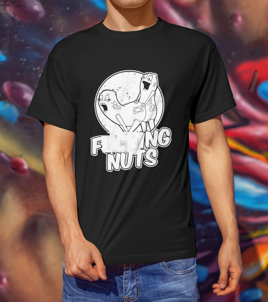 Fking Nuts Peanuts Cartoon Humor T-Shirt