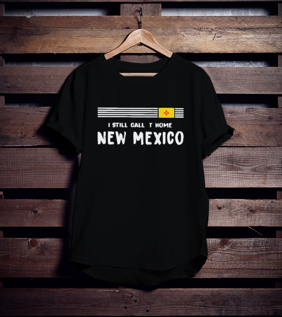 I Still Call It Home New Mexico Flag Horizontal Stripes Zia T-Shirt