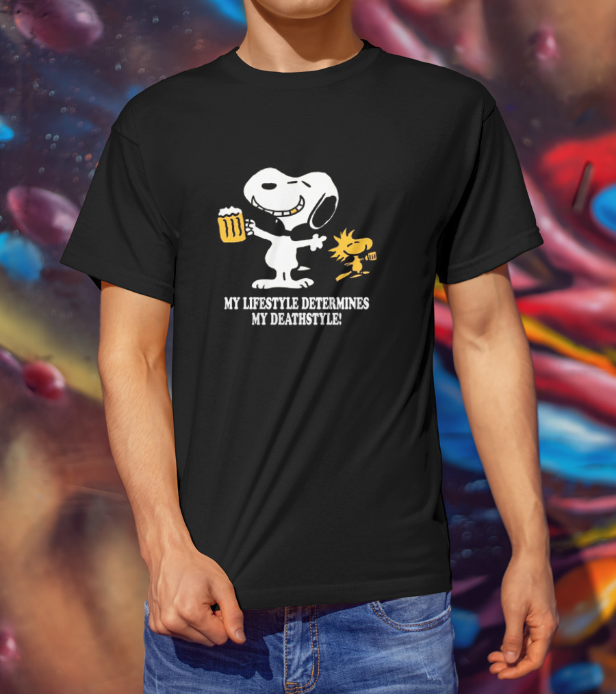 Snoopy And Woodstock Holding Beer My Lifestyle Determines My Deathstyle T-Shirt