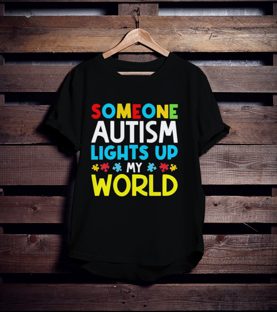 Someone Autism Awareness Lights Up My World Puzzle Pieces T-Shirt