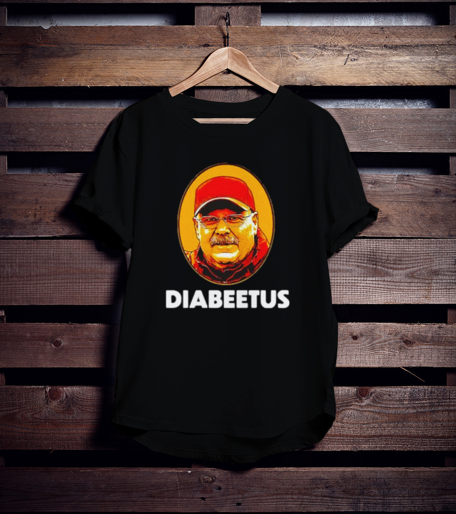 Diabeetus Andy Reid Kansas City Chiefs Coach T-Shirt