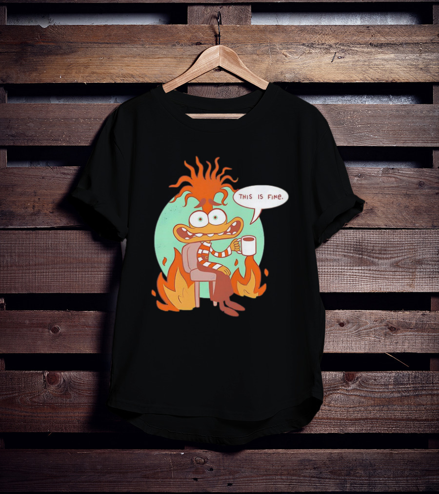 Anxiety Inside Out 2 This Is Fine Fire Cartoon T-Shirt
