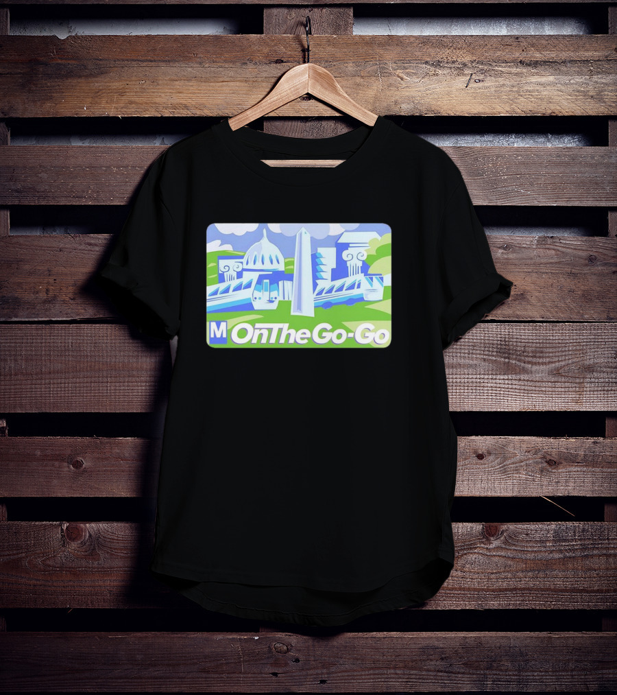 DC Metro On The Go-Go Washington D.C. Landmarks T-Shirt