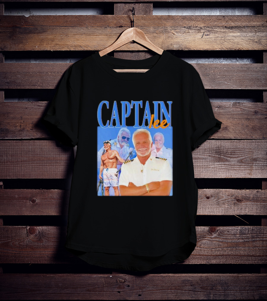 Captain Lee Below Deck Yacht Captain T-Shirt