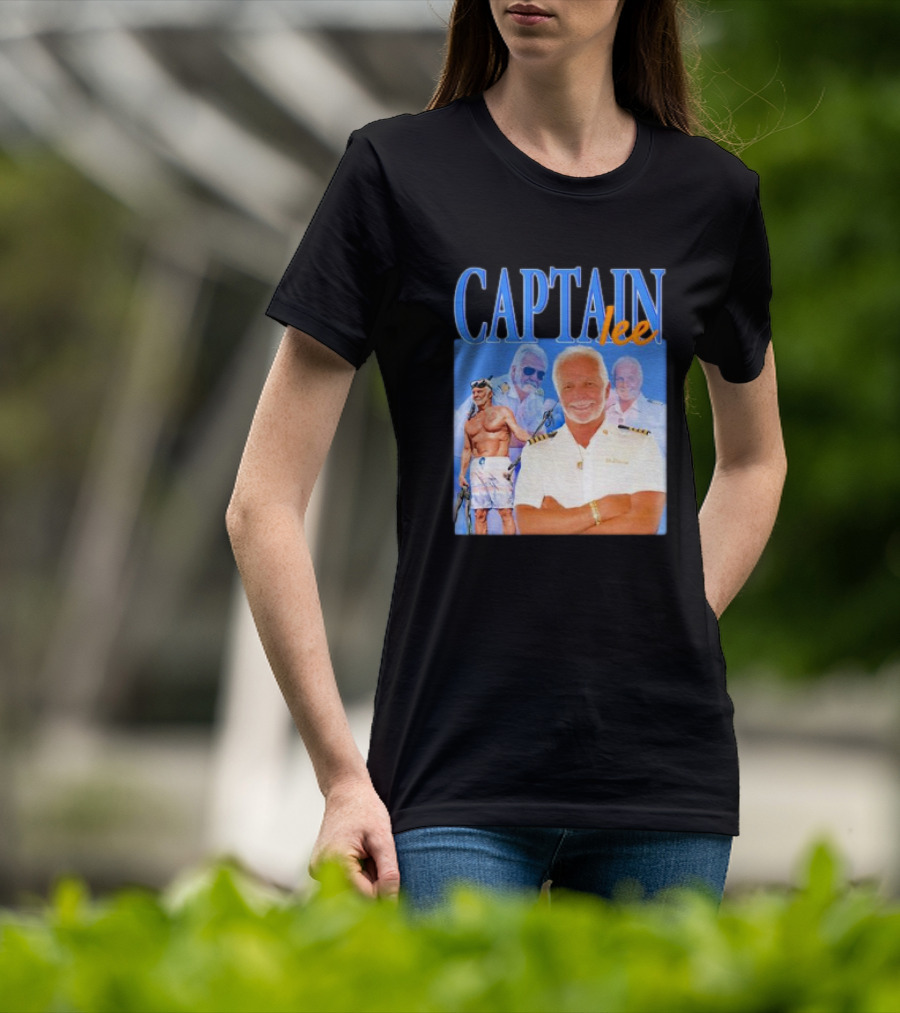 Captain Lee Below Deck Yacht Captain T-Shirt