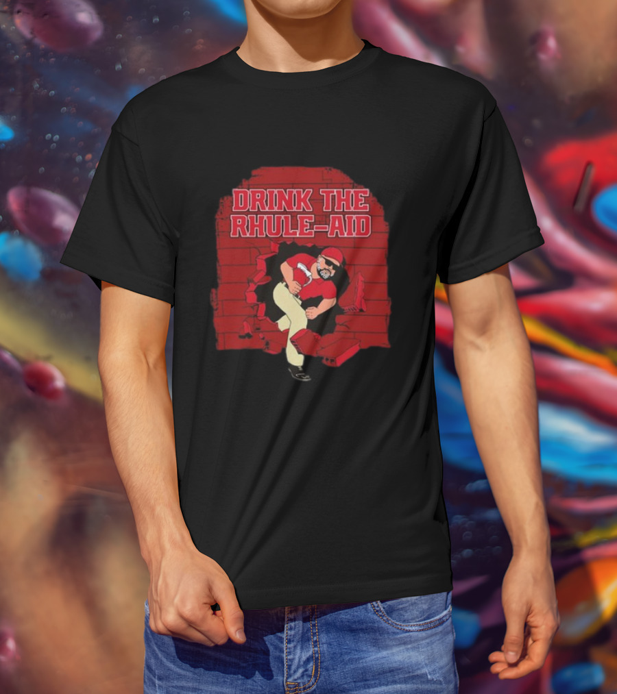 Drink The Rhule-Aid Red Brick Wall Breakthrough Character T-Shirt