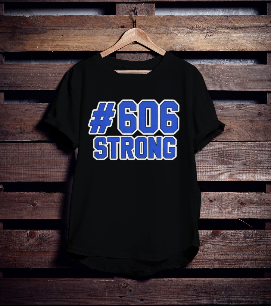 606 Strong T-Shirt