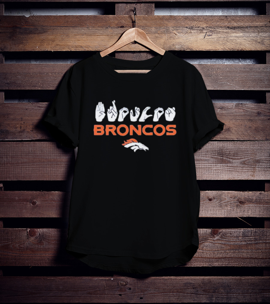Denver Broncos ASL Hand Love Sign Broncos T-Shirt