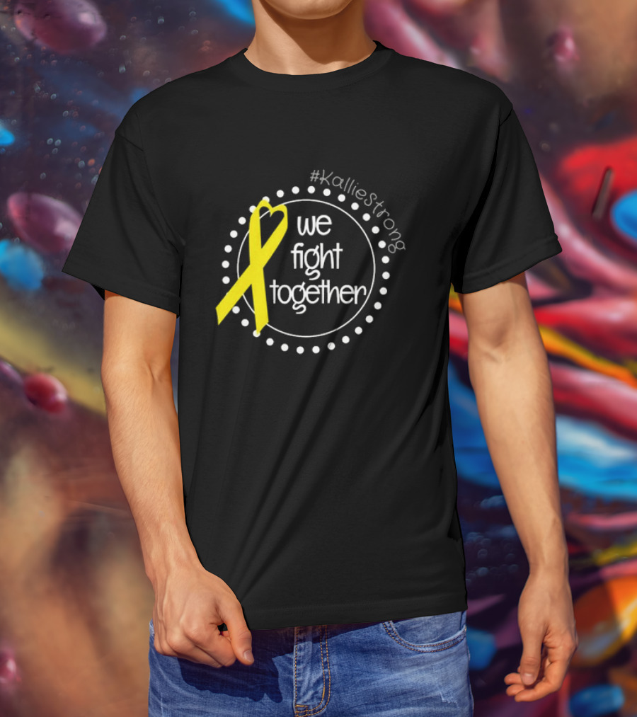 KallieStrong We Fight Together Yellow Ribbon Circle T-Shirt