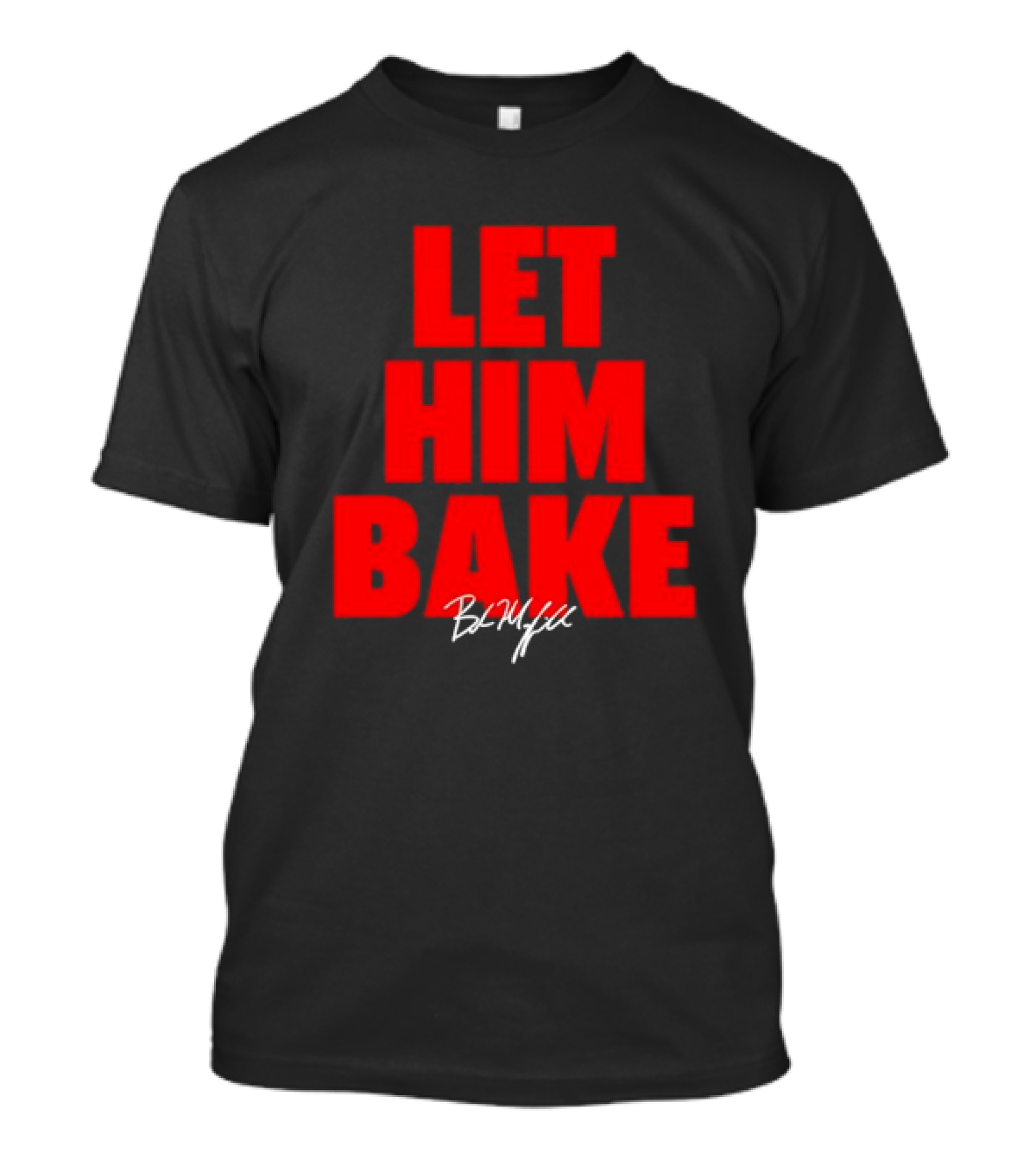 Baker Mayfield Let Him Bake Tampa Bay Signature NFLPA T-Shirt