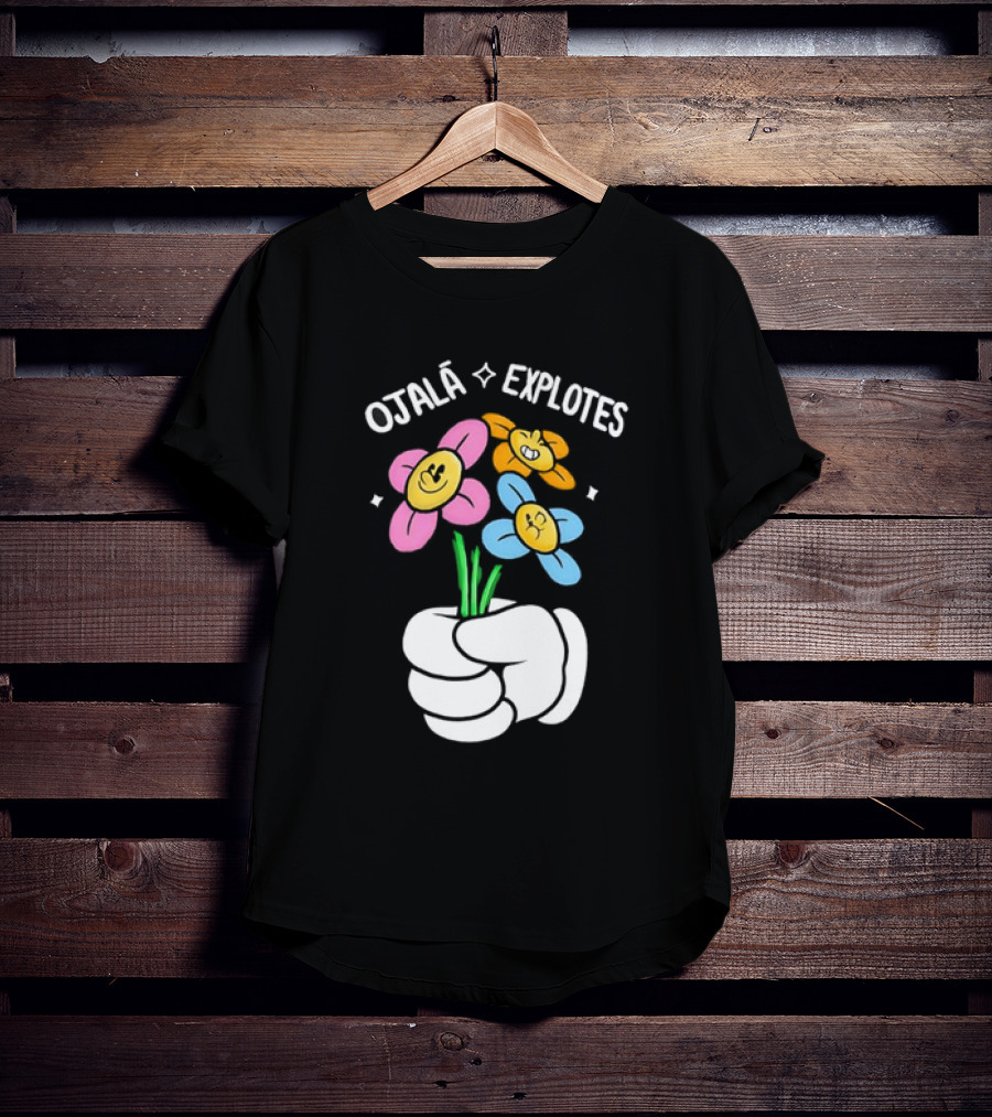 El Mariana Ojalá Explotes Happy Face Flowers T-Shirt