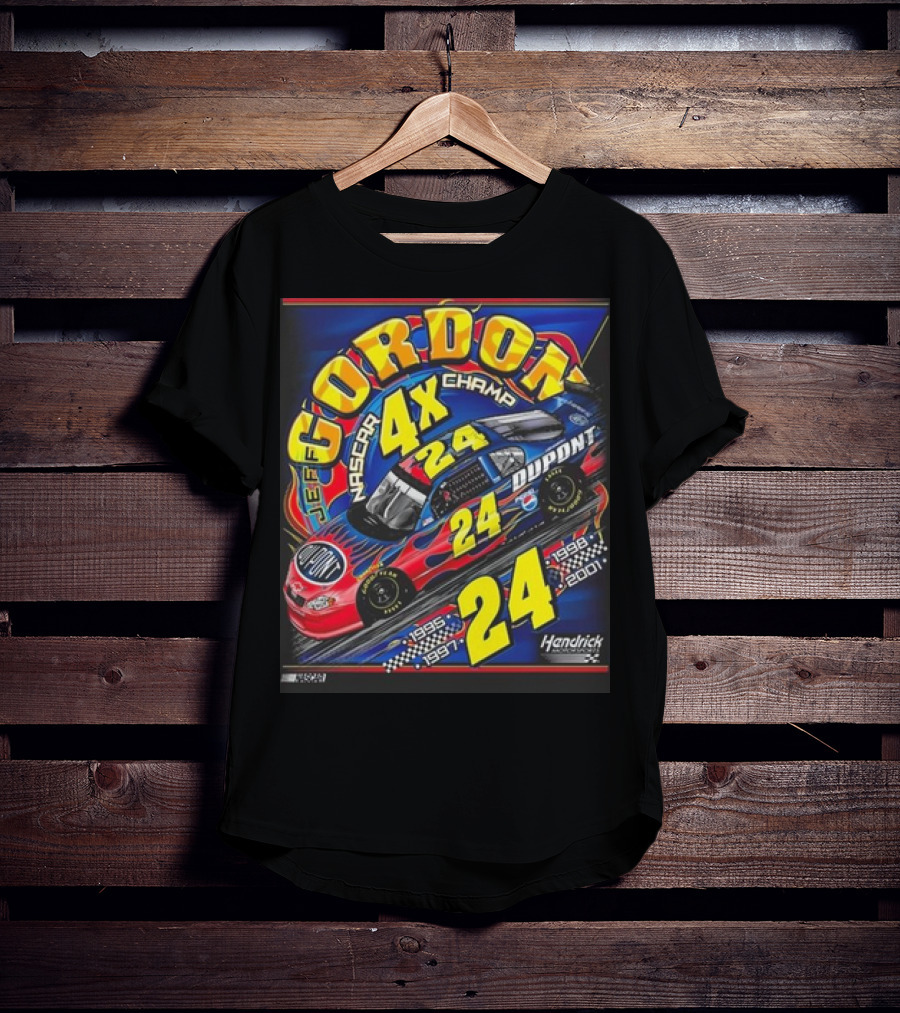 Jeff Gordon #24 Dupont NASCAR 4X Champ 1995-1997-1998-2001 Hendrick Racing T-Shirt