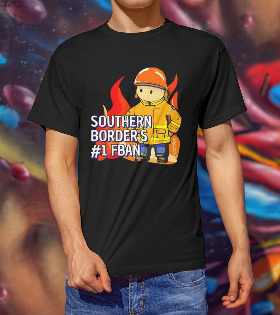 Southern Border's #1 FBAN Firefighter Cartoon Flames T-Shirt