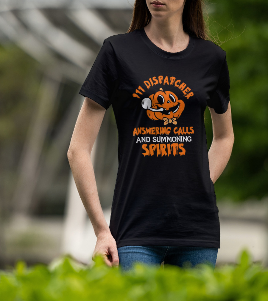 911 Dispatcher Answering Calls And Summoning Spirits Pumpkin T-Shirt