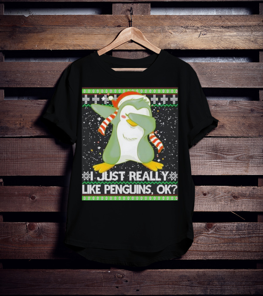 I Just Really Like Penguins Ok Ugly Christmas Cute Dabbing Penguin T-Shirt