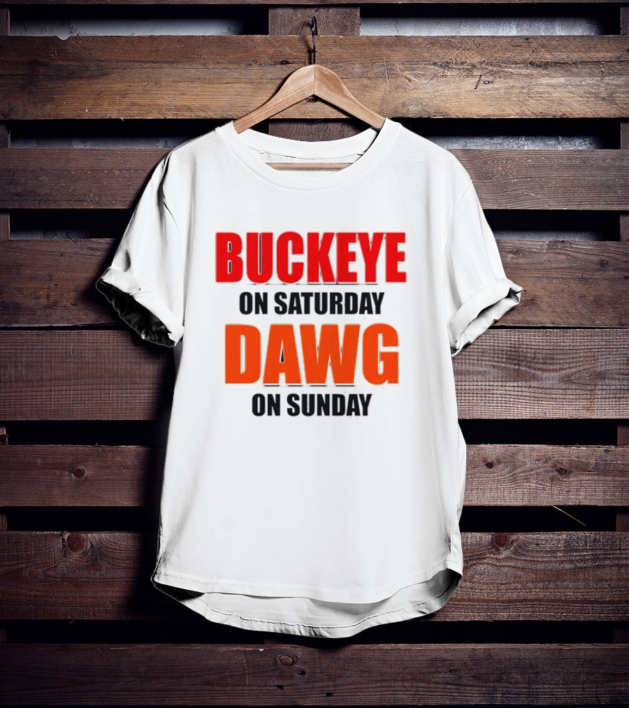 Buckeye On Saturday Dawg On Sunday Cleveland Ohio State Football Tailgate T-Shirt