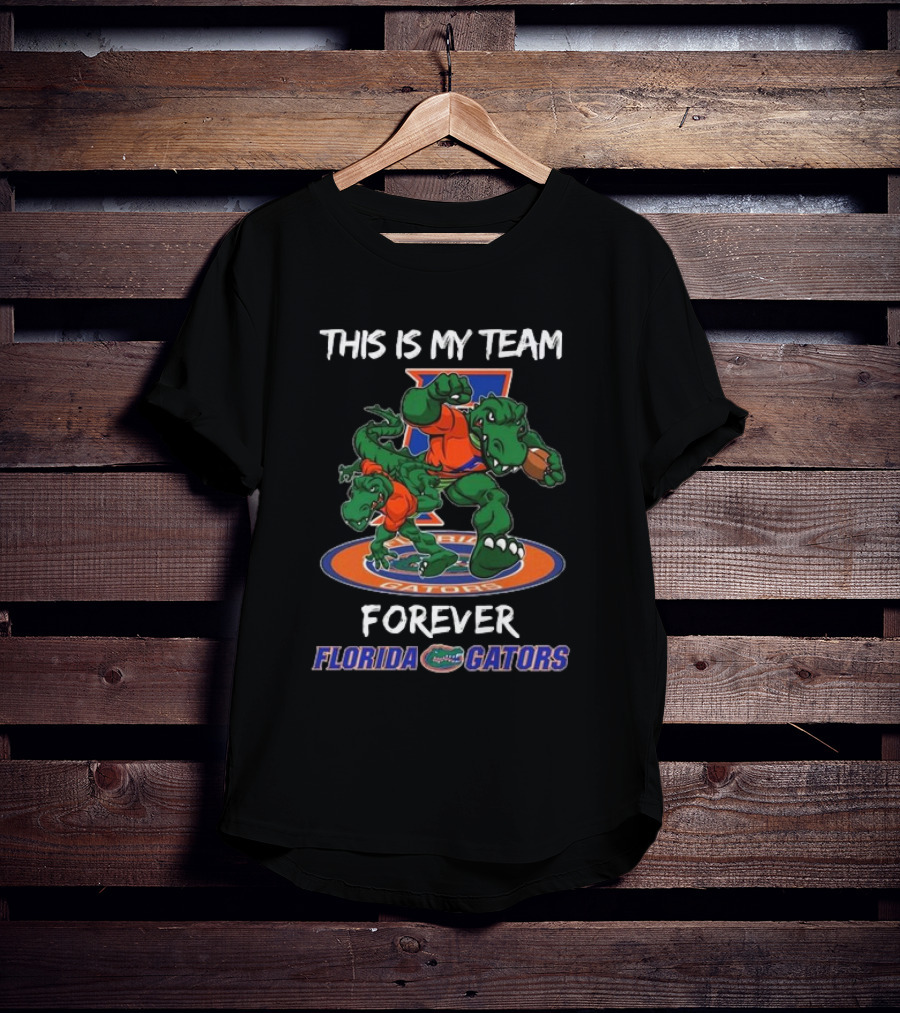 This Is My Team Forever Florida Gators T-Shirt