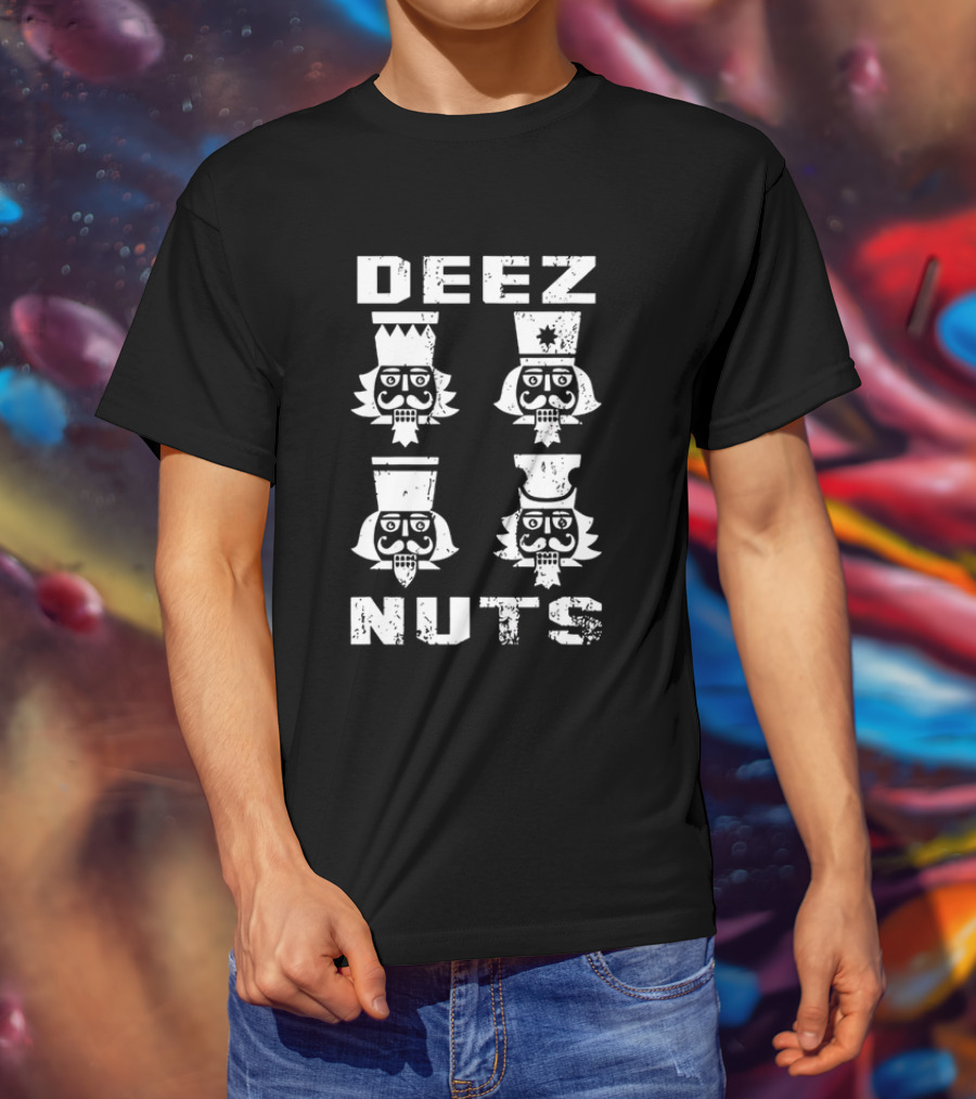 DEEZ NUTS Christmas Nutcracker Quartet T-Shirt