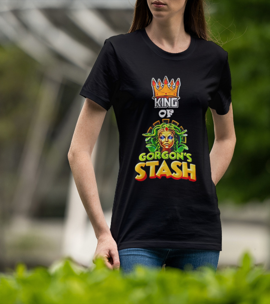 KING OF GORGON'S STASH T-Shirt