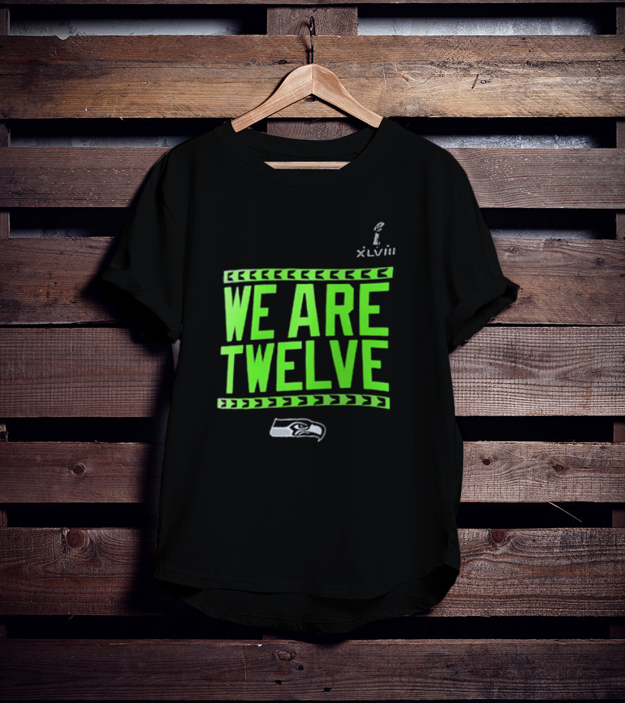 We Are Twelve Seattle Seahawks XLVIII T-Shirt