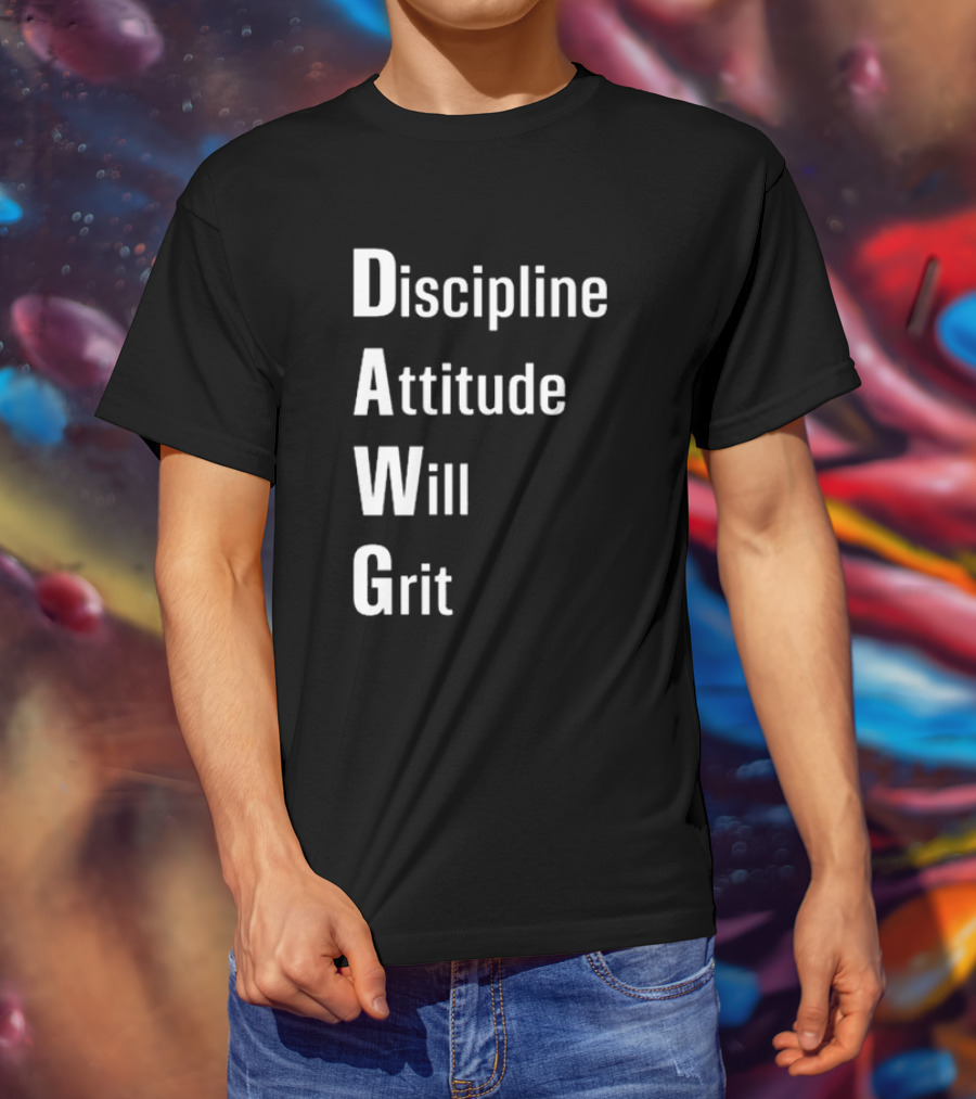 Malik Nabers Dawg Discipline Attitude Will Grit T-Shirt