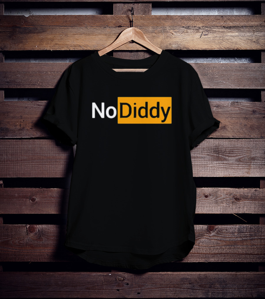 No Diddy Hub Funny P Diddy Parody No Diddy Text T-Shirt