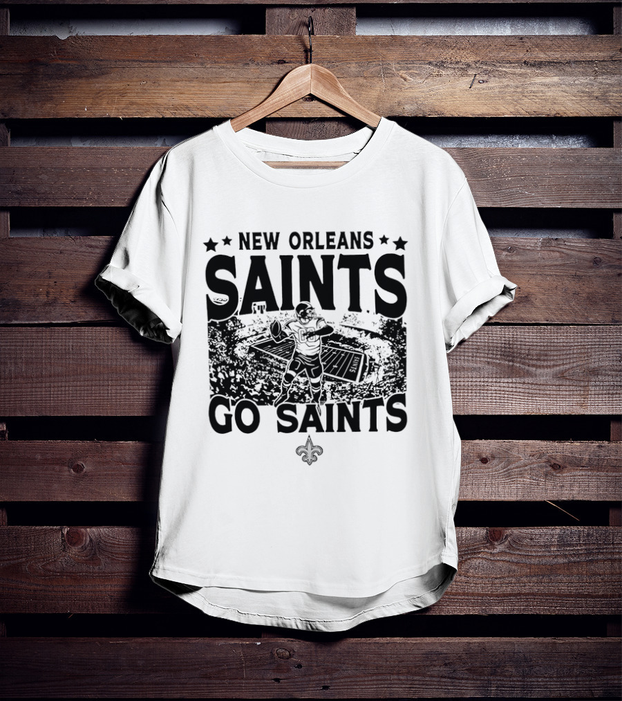 New Orleans Saints Go Saints Football Stadium T-Shirt