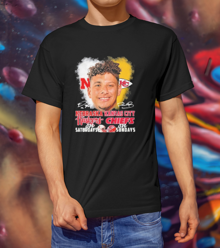 Nebraska Huskers Saturdays Kansas City Chiefs Sundays Raiola Mahomes Signatures T-Shirt