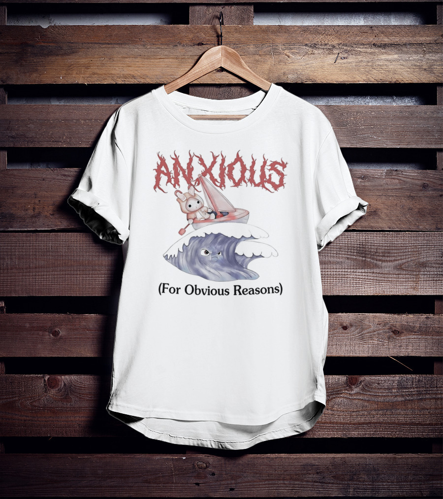 ANXIOUS For Obvious Reasons Cute Rabbit Boat On Angry Wave T-Shirt