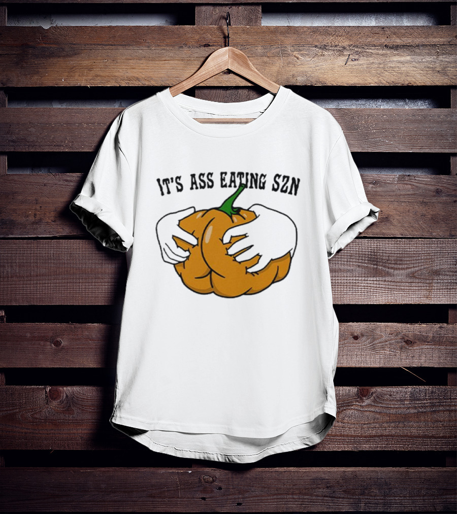 IT'S ASS EATING SZN Funny Autumn Pumpkin Hands T-Shirt