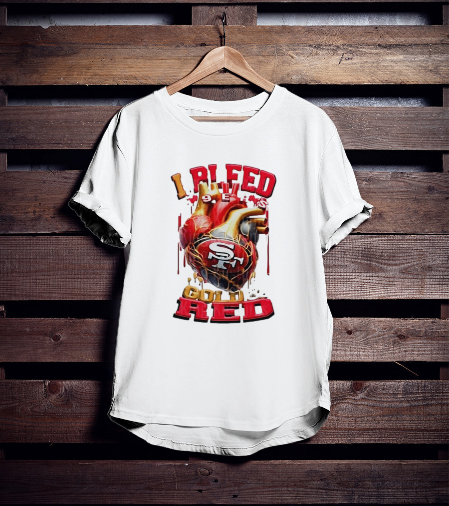 I Bleed Gold Red 49ers Heart San Francisco T-Shirt