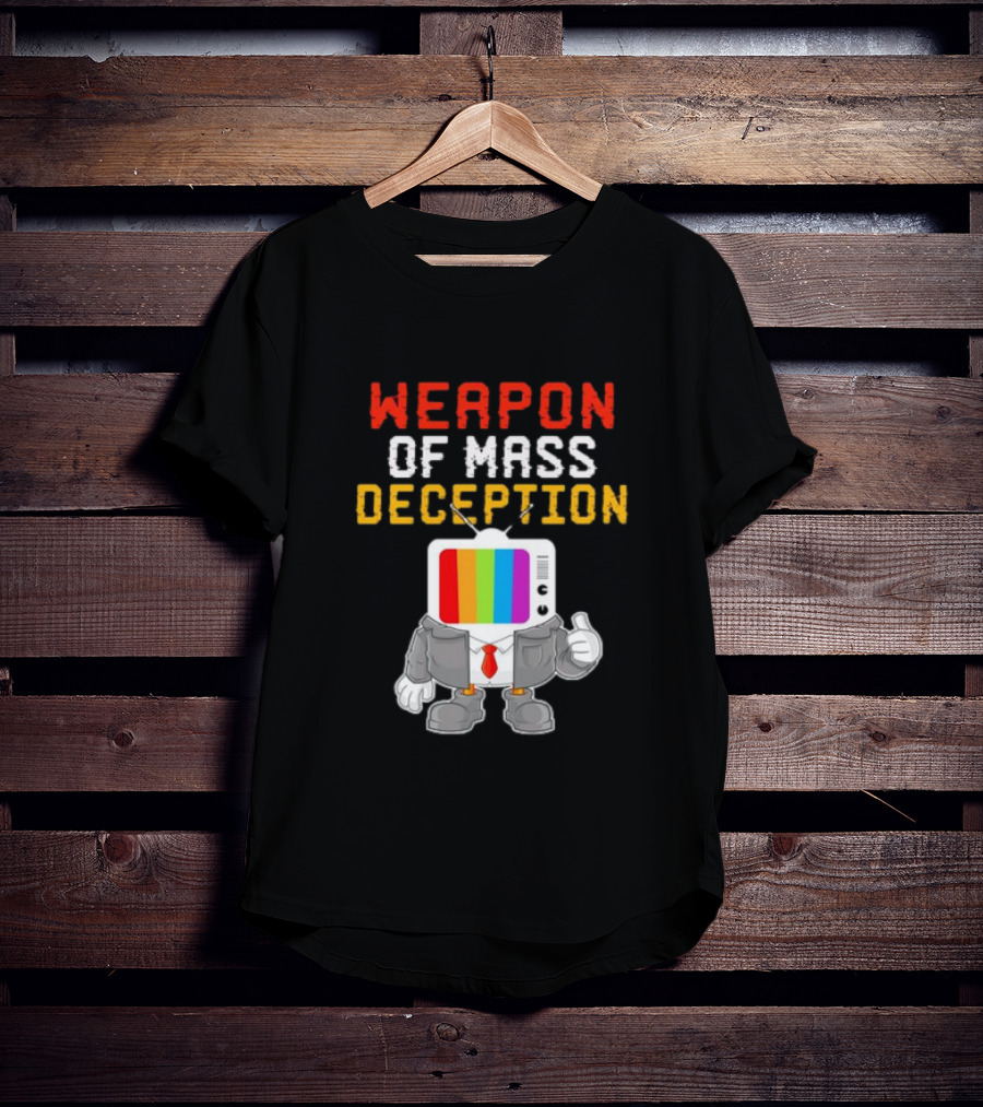 Weapon Of Mass Deception Television Cartoon In Suit With Rainbow Screen T-Shirt