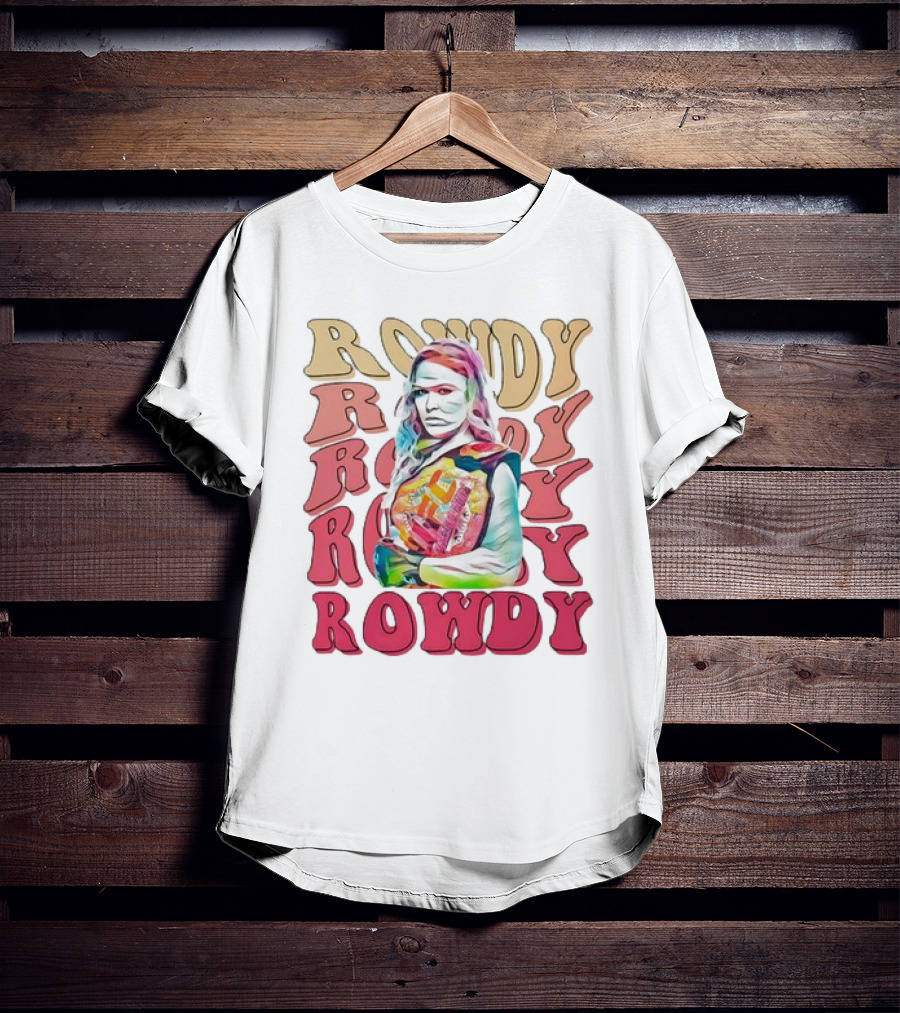 Rowdy Ronda Rousey T-Shirt