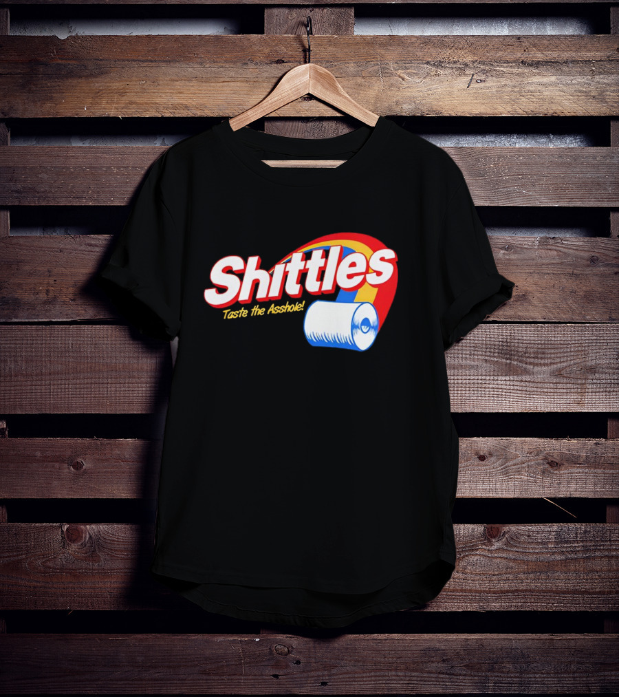 Shittles Taste The Asshole Toilet Paper T-Shirt