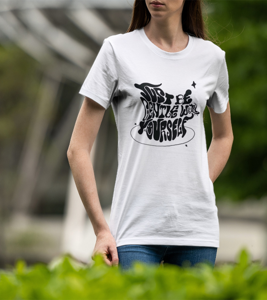 Just Be Gentle With Yourself Whimsical Typography With Stars And Mushrooms T-Shirt