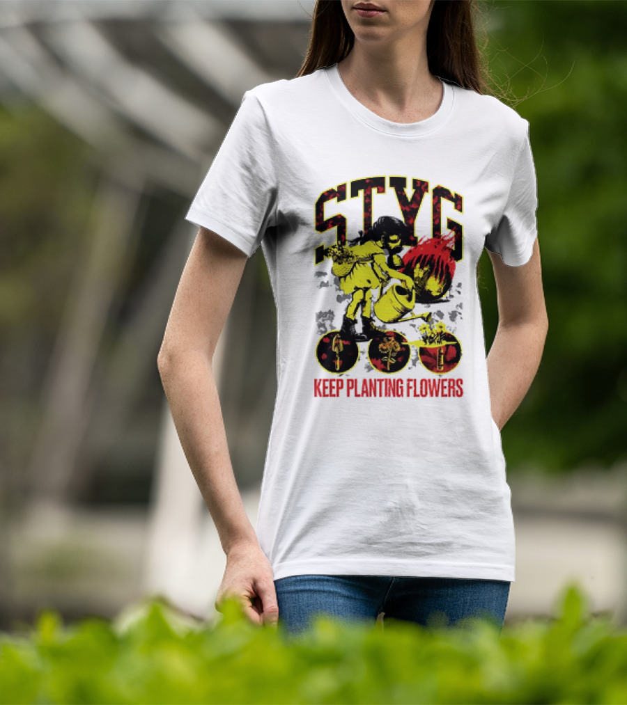 STYG Keep Planting Flowers Watering Can Explosion T-Shirt