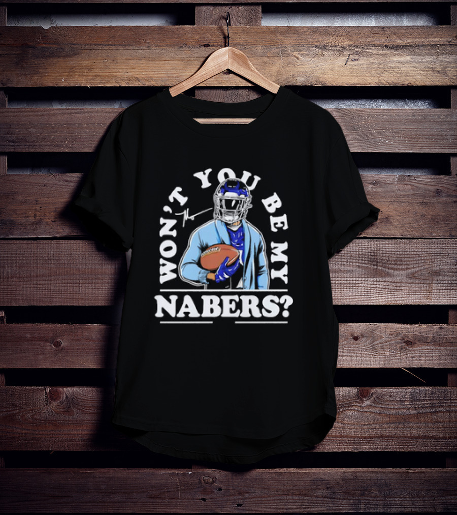 Malik Nabers Won't You Be My Nabers Football Signature T-Shirt