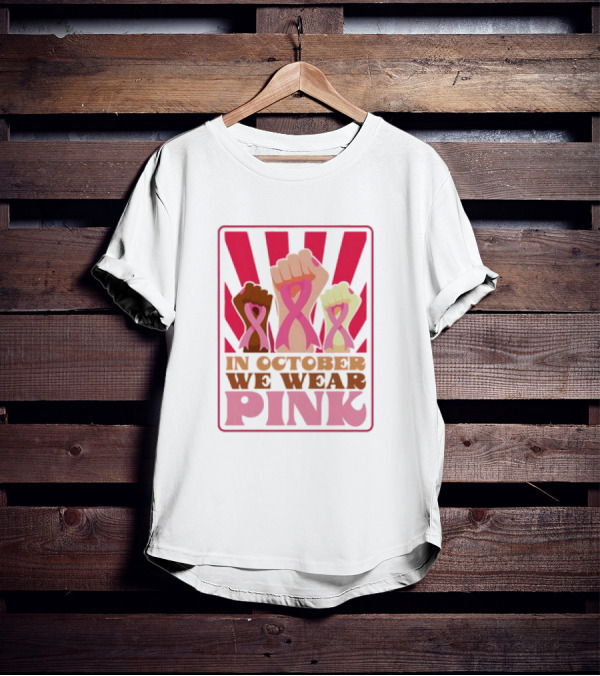 In October We Wear Pink Raised Fist Retro Vintage T-Shirt