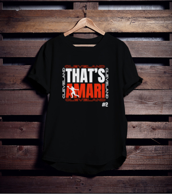 That's Amari Cleveland Browns #2 T-Shirt