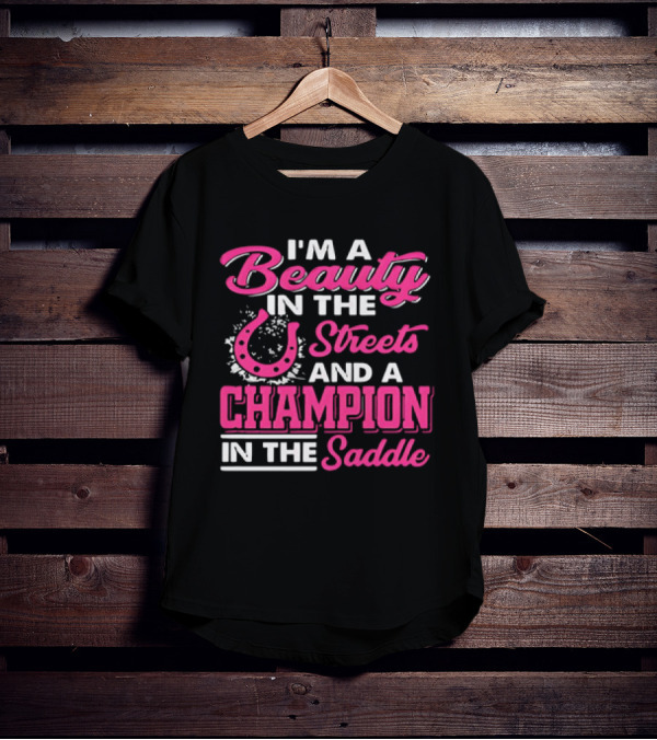 Beauty In The Streets Champion In The Saddle Horseshoe Charm T-Shirt